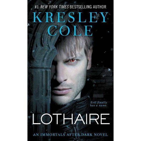 Lothaire (Paperback) by Kresley Cole - image 1 of 1