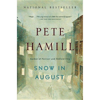 Snow in August - by  Pete Hamill (Paperback)