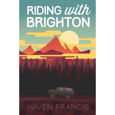 Riding with Brighton - by  Haven Francis (Paperback)