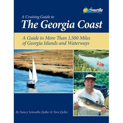 The Georgia Coast, Waterways and Islands - by  Nancy Zydler (Paperback)