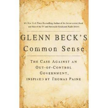 Glenn Beck's Common Sense - (Paperback)