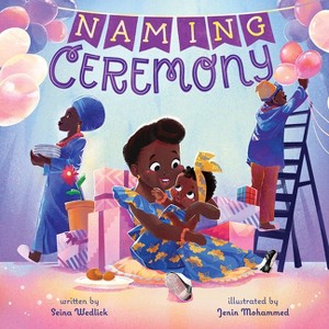 Naming Ceremony - by  Seina Wedlick (Hardcover) - 1 of 1