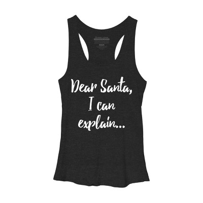 Women's Design By Humans Dear Santa, I Can Explain Christmas Funny By Jeje1982 Racerback Tank Top