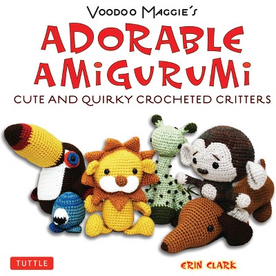Voodoo Maggie's Adorable Amigurumi - by  Erin Clark (Paperback)