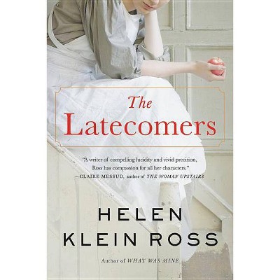 The Latecomers - by  Helen Klein Ross (Paperback)