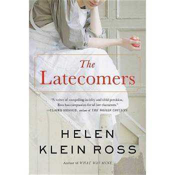 The Latecomers - by  Helen Klein Ross (Paperback)