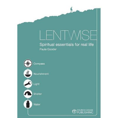 Lentwise - by  Paula Gooder (Paperback)