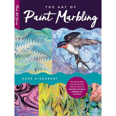 The Art of Paint Marbling, 3 - (Fluid Art) by  Rene Eisenbart (Paperback)