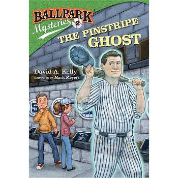 The Pinstripe Ghost - (Ballpark Mysteries) by  David A Kelly (Paperback)