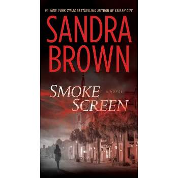 Smoke Screen - by  Sandra Brown (Paperback)