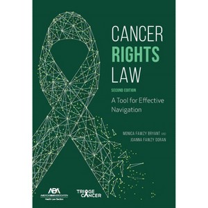 Cancer Rights Law - by  Monica Fawzy Doran & Joanna Fawzy Doran (Paperback) - 1 of 1