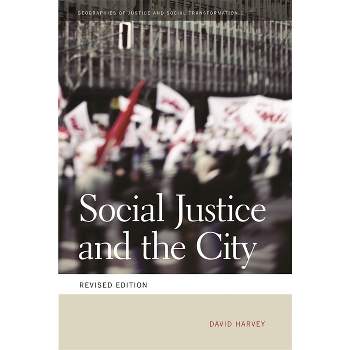 Social Justice and the City - by  David Harvey (Paperback)