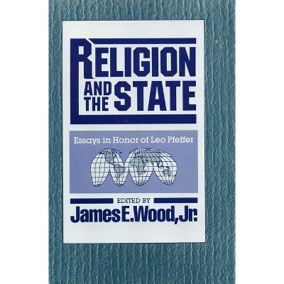 Religion and State - by  James E Wood (Hardcover)