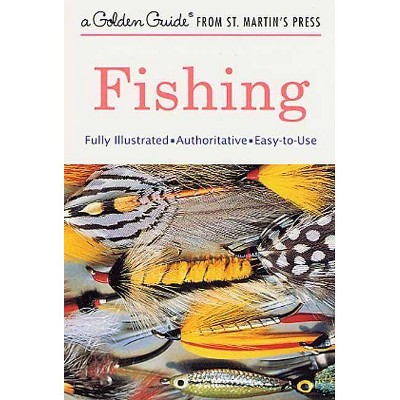 Fishing - (Golden Guide from St. Martin's Press) by  George S Fichter & Phil Francis (Paperback)