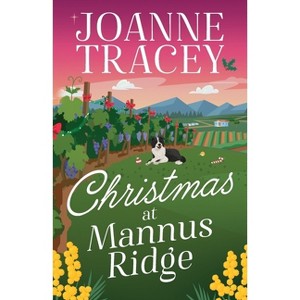 Christmas at Mannus Ridge - by  Joanne Tracey (Paperback) - 1 of 1