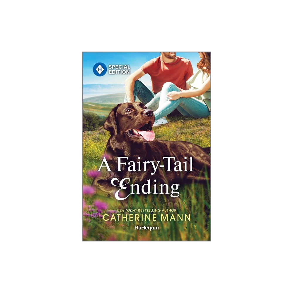 A Fairy-Tail Ending - (Top Dog Dude Ranch) by Catherine Mann (Paperback)