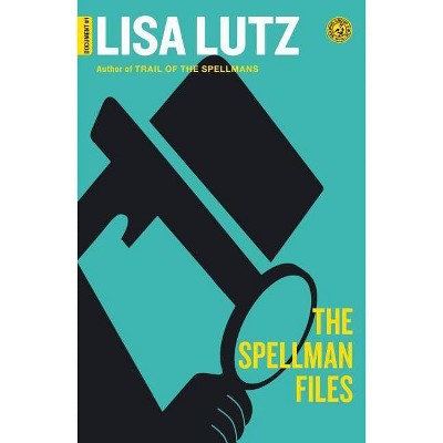 The Spellman Files (Reprint) (Paperback) by Lisa Lutz