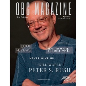 OnlineBookClub Magazine- 3rd Edition (April 2023) - by  Scott Hughes & Obc Magazine (Paperback) - 1 of 1