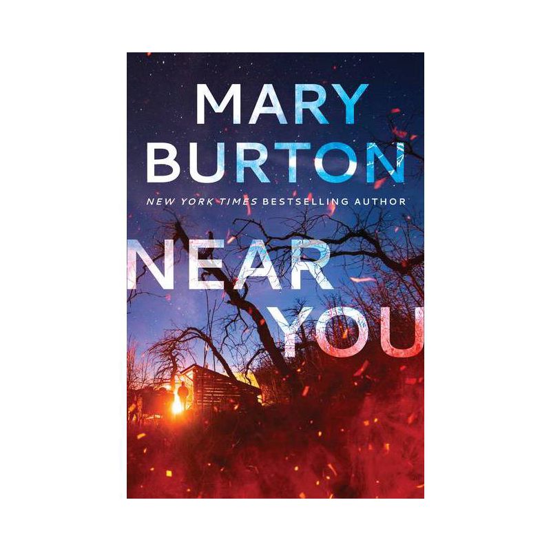 Near You - by  Mary Burton (Paperback), 1 of 2