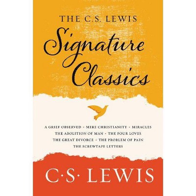 The C. S. Lewis Signature Classics - by  C S Lewis (Paperback)