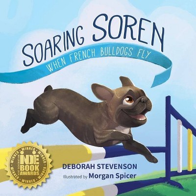 Soaring Soren - 2nd Edition by  Deborah Stevenson (Paperback)