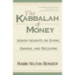 The Kabbalah of Money - by  Nilton Bonder (Paperback) - 1 of 1