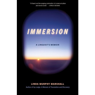 Immersion - by  Linda Murphy Marshall (Paperback)