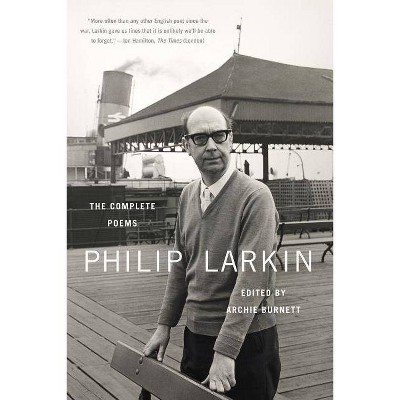 Philip Larkin: The Complete Poems - (Paperback)