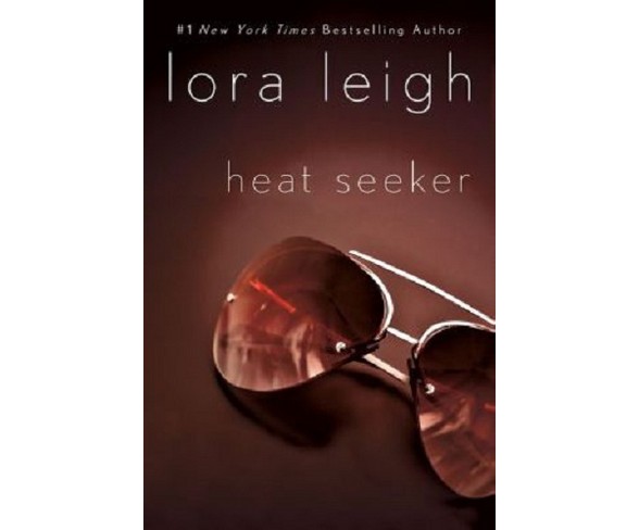 Heat Seeker (Paperback) by Lora Leigh