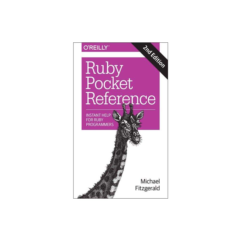 Ruby Pocket Reference - 2nd Edition by Michael Fitzgerald (Paperback)