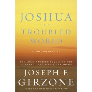 Joshua in a Troubled World - by  Joseph F Girzone (Paperback) - 1 of 1