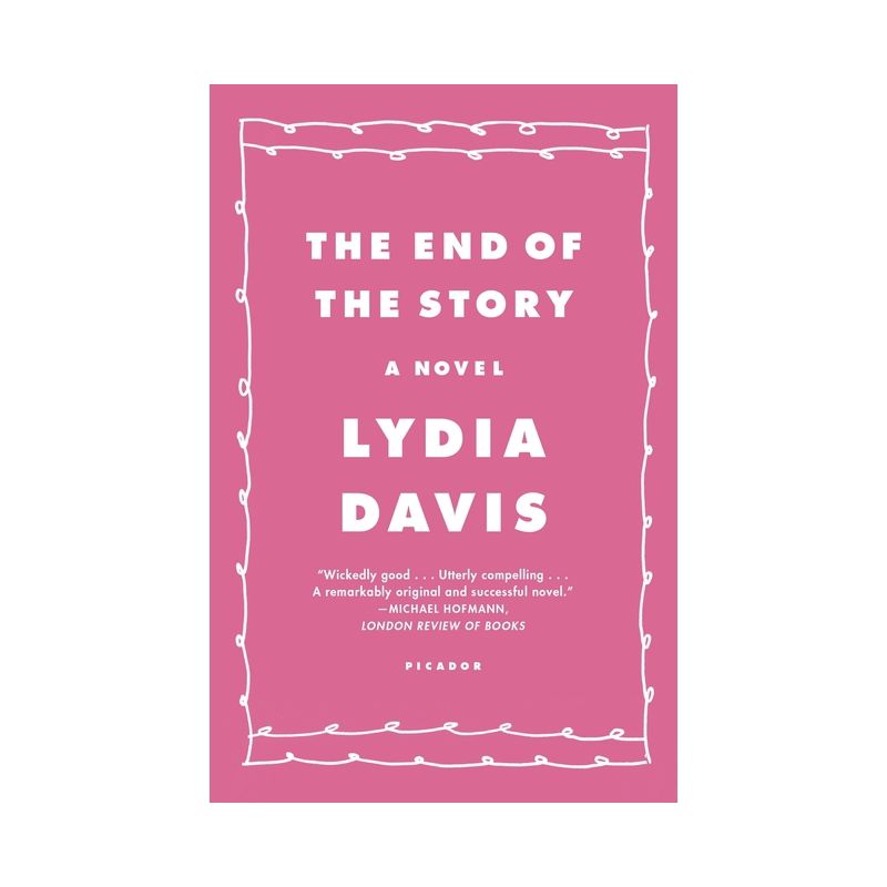 The End of the Story - by  Lydia Davis (Paperback), 1 of 2