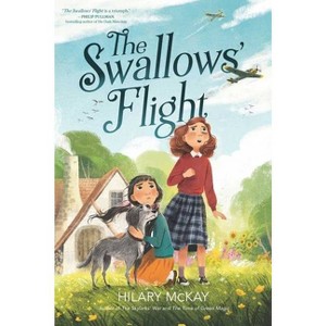 The Swallows' Flight - by  Hilary McKay (Paperback) - 1 of 1