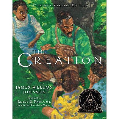 The Creation (25th Anniversary Edition) - by  James Weldon Johnson (Hardcover)