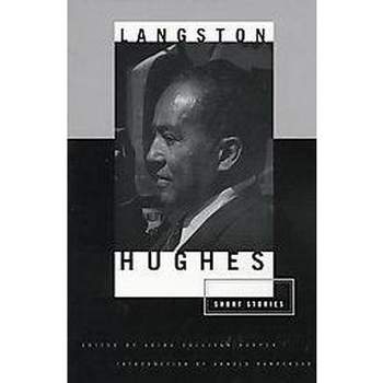 The Short Stories of Langston Hughes - (Paperback)