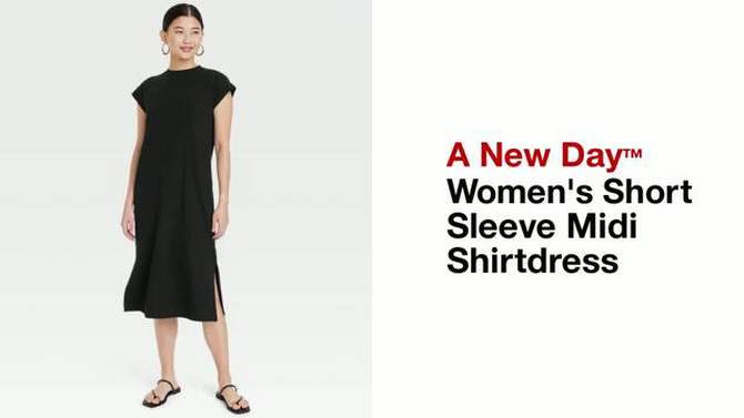 Women's Short Sleeve Midi Shirtdress - A New Day™, 2 of 12, play video