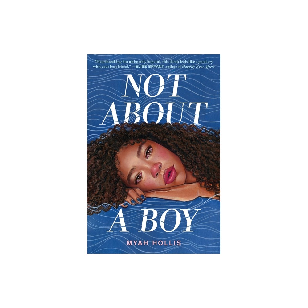 Not about a Boy - by Myah Hollis (Paperback)