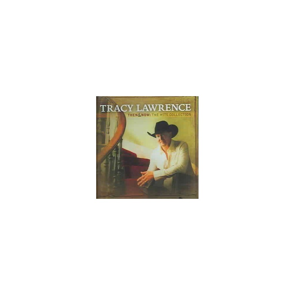 UPC 602498816561 product image for Tracy Lawrence - Then And Now: The Hits Collection (CD) | upcitemdb.com