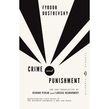 Crime and Punishment - (Vintage Classics) by  Fyodor Dostoyevsky (Paperback)