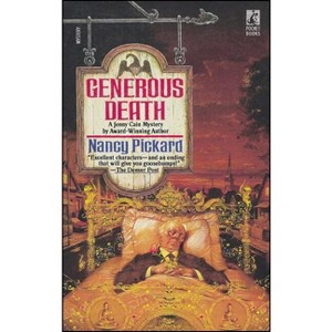 Generous Death - by  Pickard (Paperback) - 1 of 1