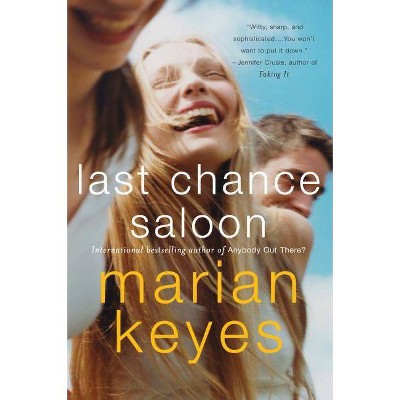 Last Chance Saloon - by  Marian Keyes (Paperback)