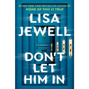 Don't Let Him in - by Lisa Jewell (Hardcover) - 1 of 1