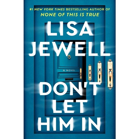 Don't Let Him in - by Lisa Jewell (Hardcover) - image 1 of 1