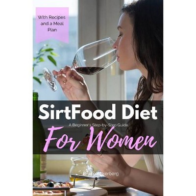 Sirtfood Diet - by  Bruce Ackerberg (Paperback)