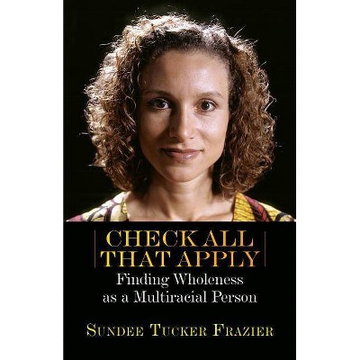 Check All That Apply - by  Sundee Tucker Frazier (Paperback)