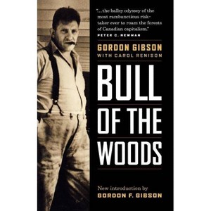 Bull of the Woods - by  Gordon F Gibson (Paperback) - 1 of 1