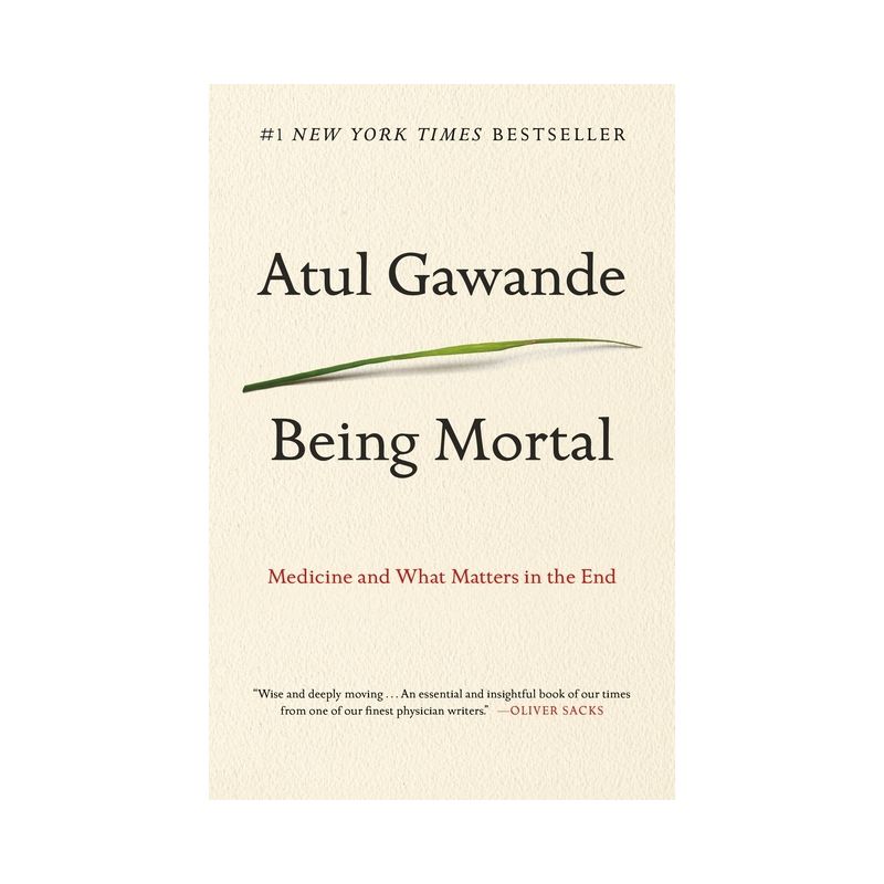 Being Mortal - by  Atul Gawande (Paperback), 1 of 2