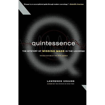 Quintessence - by  Lawrence M Krauss (Paperback)