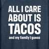 Women's - Instant Message - All I Care About Is Tacos Lightweight French Terry Wide Neck Long Sleeve Graphic Shirt - 2 of 4