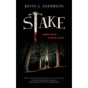 Stake - by  Kevin J Anderson (Paperback) - 1 of 1